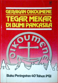 Image of Gerakan Oikoumene: Tegar Mekar di Bumi Pancasila
