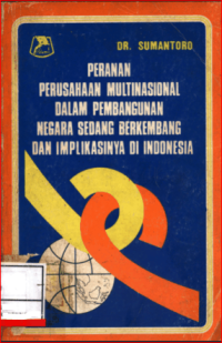 Image of Peranan Perusahaan Multinasional Dalam Pembangunan Negara Sedang Berkembang dan Impikasinya di Indonesia