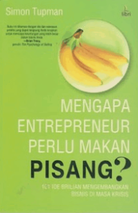 Image of Mengapa Entrepreneur Perlu Makan Pisang?