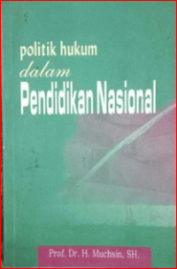 Image of Politik Hukum Dalam Pendidikan Nasional
