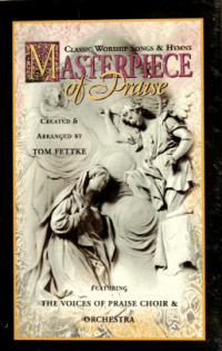Image of Classic Worship Songs & Hymns Master Piece Of Praise