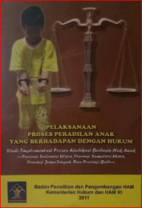 Image of Pelaksanaan Proses Peradilan Anak Yang Berhadapan Denan Hukum