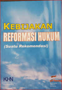 Image of Kebijakan Reformasi Hukum