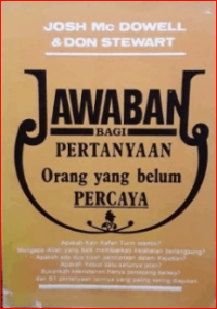 Image of Jawaban Bagi Pertanyaan Orang yang Belum Percaya