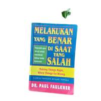 Image of Melakukan Yang Benar di Saat Yang Salah