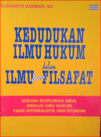 Image of Kedudukan Ilmu Hukum Dalam Ilmu Dan Filsafat