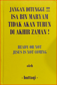 Image of Jangan Ditunggu!!! Isa Bin Maryam Tidak Akan Turun Di Akhir Zaman