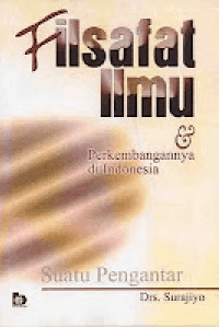 Image of Filsafat Ilmu & Perkembangannya Di Indonesia